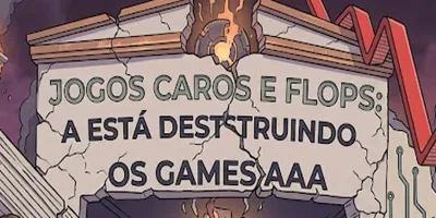 Jogos Caros e Flops: A Crise Que Está Destruindo os Games AAA