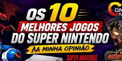 Os 10 Melhores Jogos do Super Nintendo na Minha Opinião